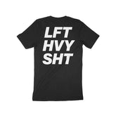 "LFT HVY SHT" Unisex T-Shirt